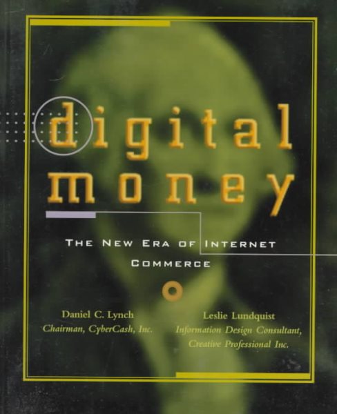 Digital Money: The New Era of Internet Commerce
