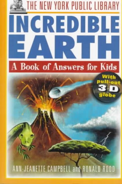 The New York Public Library Incredible Earth: A Book of Answers for Kids cover