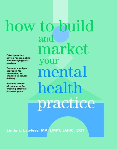 How to Build and Market Your Mental Health Practice cover