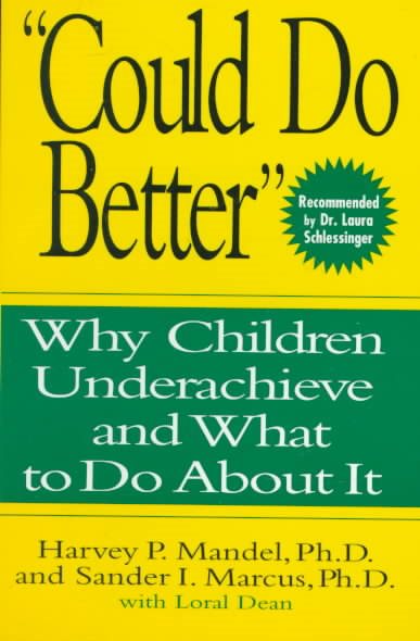 Could Do Better Why Children Underachieve and What to Do About It cover