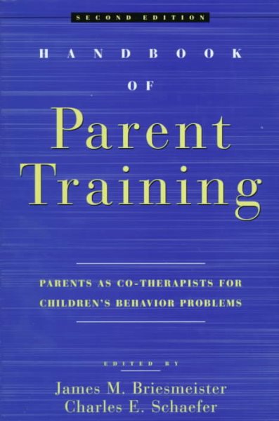 Handbook of Parent Training: Parents as Co-Therapists for Children's Behavior Problems cover