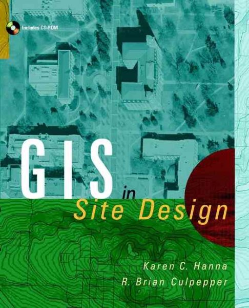GIS and Site Design: New Tools for Design Professionals cover