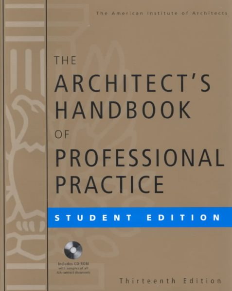 The Architect's Handbook of Professional Practice, Student Edition (Architecture Student's Handbook of Professional Practice)