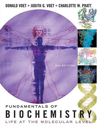 Fundamentals of Biochemistry: Life at the Molecular Level cover