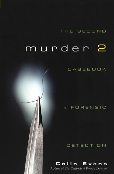 Murder Two: The Second Casebook of Forensic Detection cover