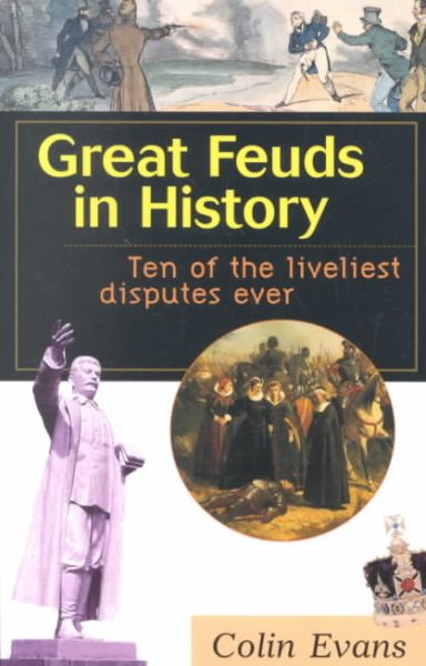 Great Feuds in History: Ten of the Liveliest Disputes Ever cover