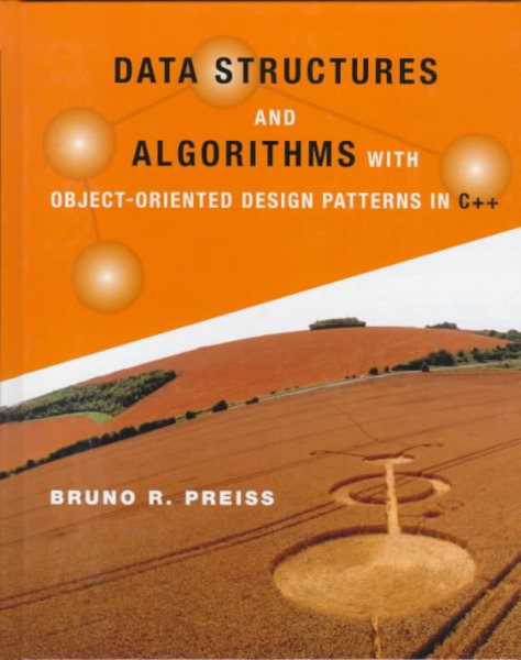 Data Structures and Algorithms with Object-Oriented Design Patterns in C++ cover