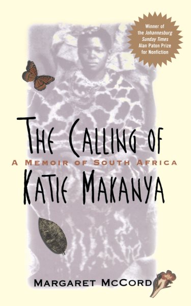 The Calling of Katie Makanya: A Memoir of South Africa cover