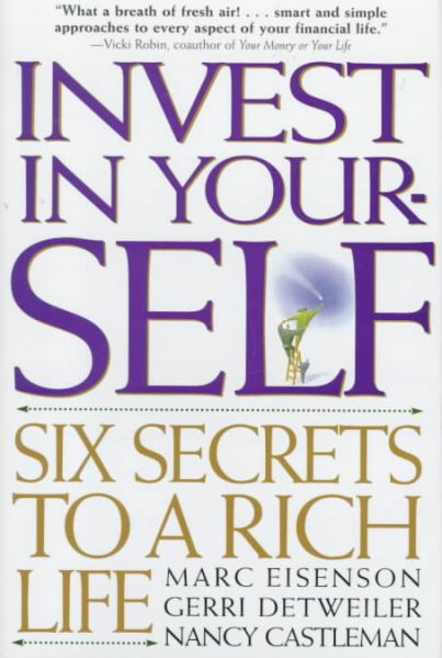 Invest in Yourself: Six Secrets to a Rich Life cover