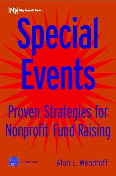 Special Events: Proven Strategies for Nonprofit Fund Raising