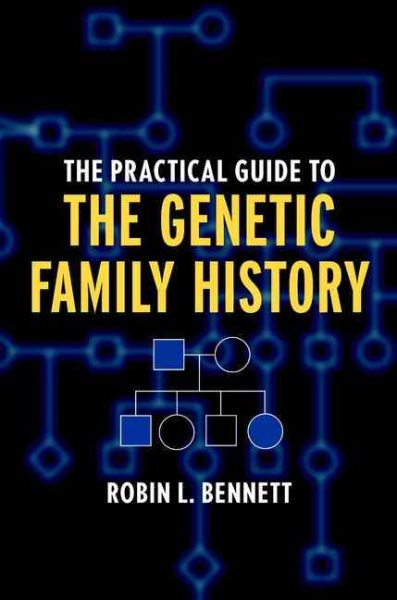 The Practical Guide to the Genetic Family History cover