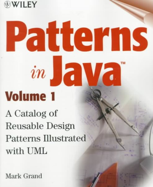 Patterns in Java, Volume 1, A Catalog of Reusable Design Patterns Illustrated with UML cover