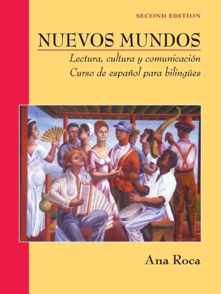 Nuevos Mundos: Lectura, cultura y comunicacin / Curso de espaol para bilingües (Nuevos Mundos/New World (Spanish))
