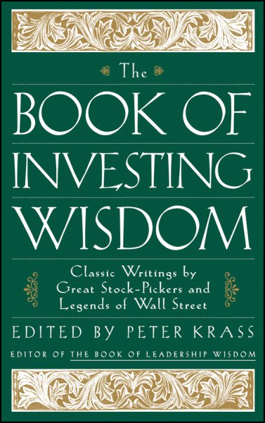 The Book of Investing Wisdom: Classic Writings by Great Stock-Pickers and Legends of Wall Street cover
