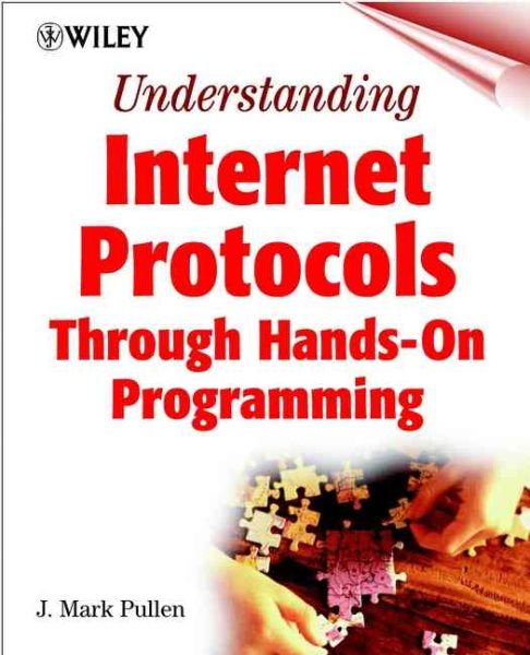 Understanding Internet Protocols : Through Hands-On Programming cover