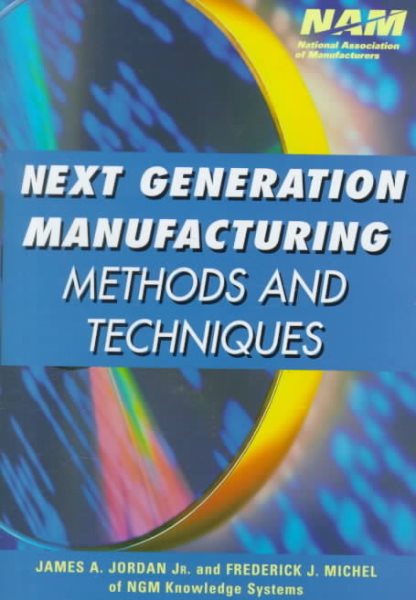 Next Generation Manufacturing Methods and Techniques cover