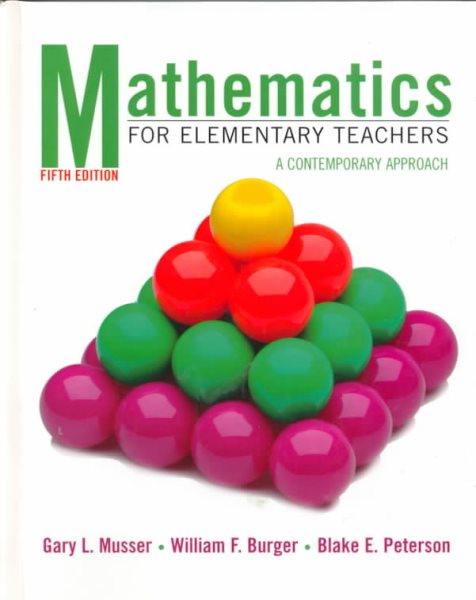 Mathematics for Elementary Teachers: A Contemporary Approach, 5th Edition cover