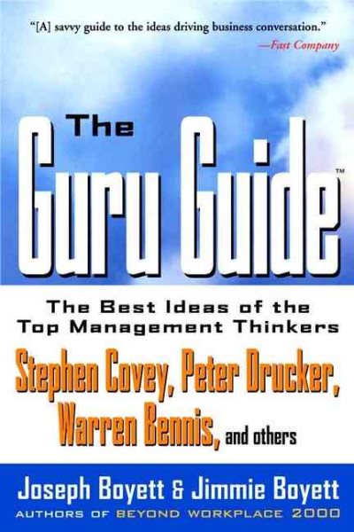The Guru Guide: The Best Ideas of the Top Management Thinkers cover
