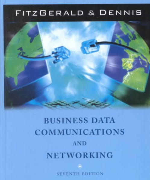 Business Data Communications and Networking, 7th Edition