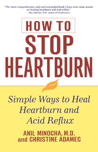 How to Stop Heartburn: Simple Ways to Heal Heartburn and Acid Reflux cover