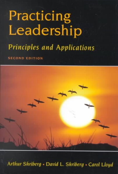 Practicing Leadership: Principles and Applications, 2nd Edition cover
