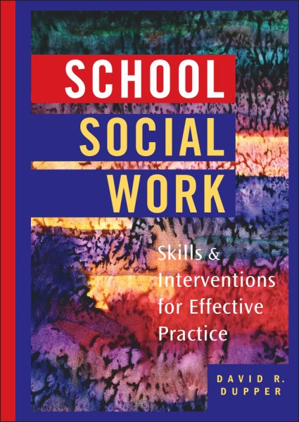 School Social Work: Skills and Interventions for Effective Practice cover