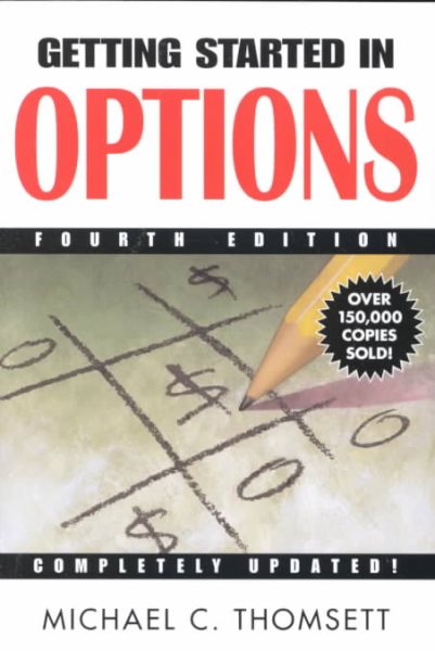 Getting Started in Options, 4th Edition cover