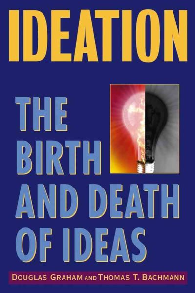 Ideation: The Birth and Death of Ideas cover