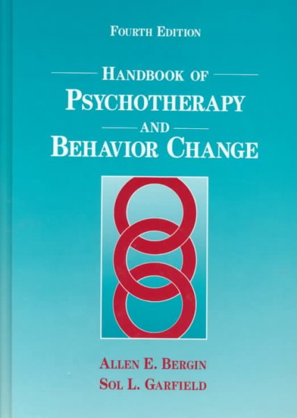 Handbook of Psychotherapy and Behavior Change (BERGIN AND GARFIELD'S HANDBOOK OF PSYCHOTHERAPY AND BEHAVIOR CHANGE) cover