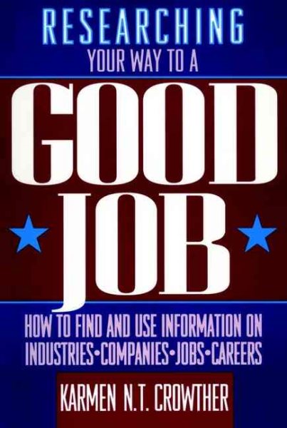 Researching Your Way to a Good Job cover