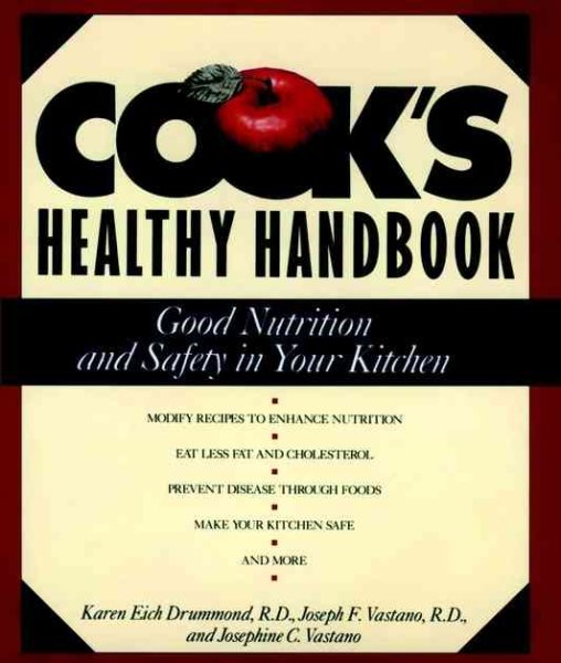 Cook's Healthy Handbook: Good Nutrition and Safety in Your Kitchen cover