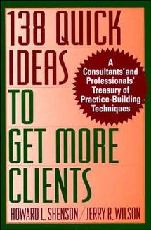 Shenson 138 Quick Ideas To Get More Clients P cover