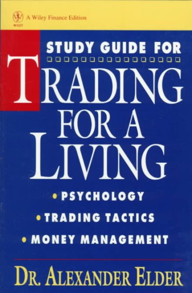 Study Guide for Trading for a Living: Psychology, Trading Tactics, Money Management cover
