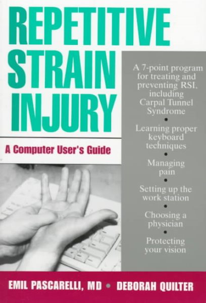 Repetitive Strain Injury: A Computer User's Guide cover