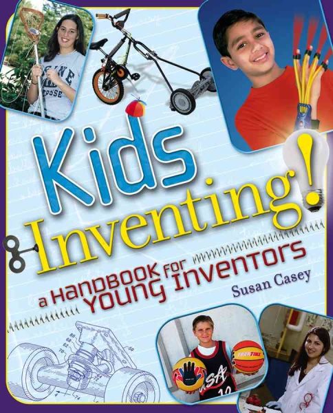 Kids Inventing! A Handbook for Young Inventors cover