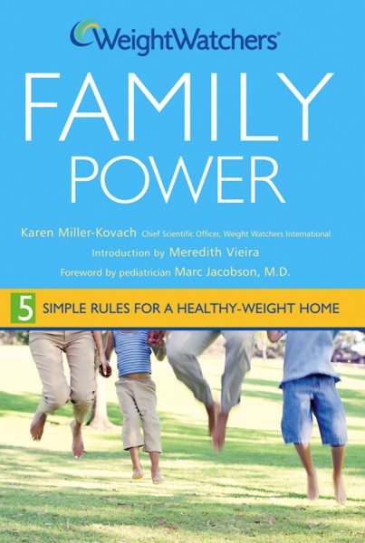 Weight Watchers Family Power: 5 Simple Rules for a Healthy-Weight Home cover