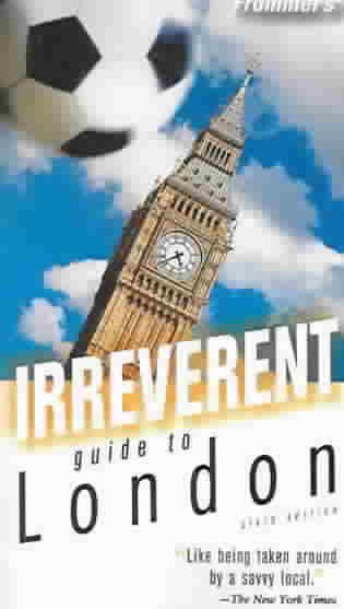 Frommer's Irreverent Guide to London (Irreverent Guides)