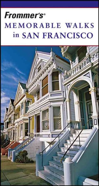 Frommer's Memorable Walks in San Francisco cover