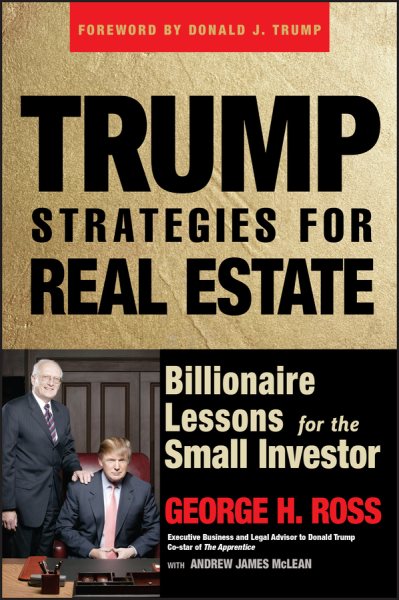 Trump Strategies for Real Estate: Billionaire Lessons for the Small Investor cover