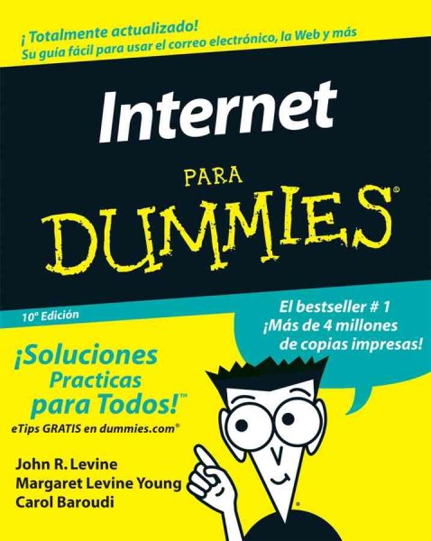 La Internet Para Dummies (Spanish Edition)