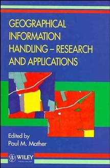 Geographical Information Handling-Research and Applications
