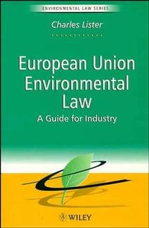 European Union Environmental Law: A Guide for Industry cover