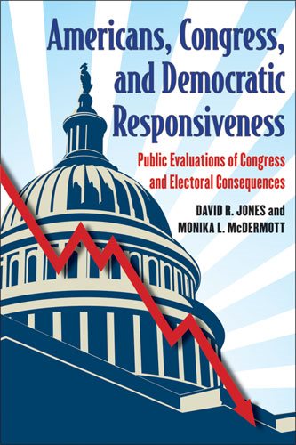 Americans, Congress, and Democratic Responsiveness: Public Evaluations of Congress and Electoral Consequences cover