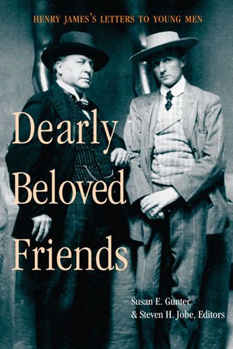 Dearly Beloved Friends: Henry James's Letters to Younger Men cover