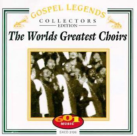 World's Greatest Choirs / Various cover