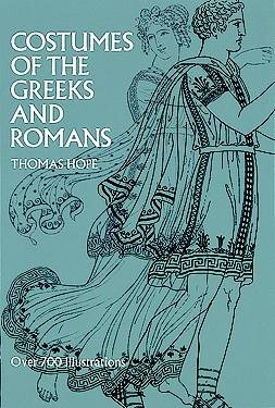 Costumes of the Greeks and Romans (Dover Fashion and Costumes) cover