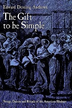 The Gift to Be Simple cover