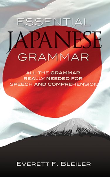 Essential Japanese Grammar: Dover Foreign Lanuage Study Guide cover