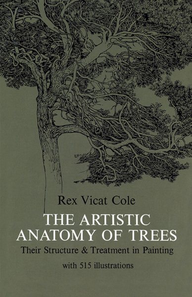 The Artistic Anatomy of Trees (Dover Art Instruction)