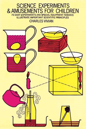 Science Experiments and Amusements for Children (Dover Children's Science Books) cover